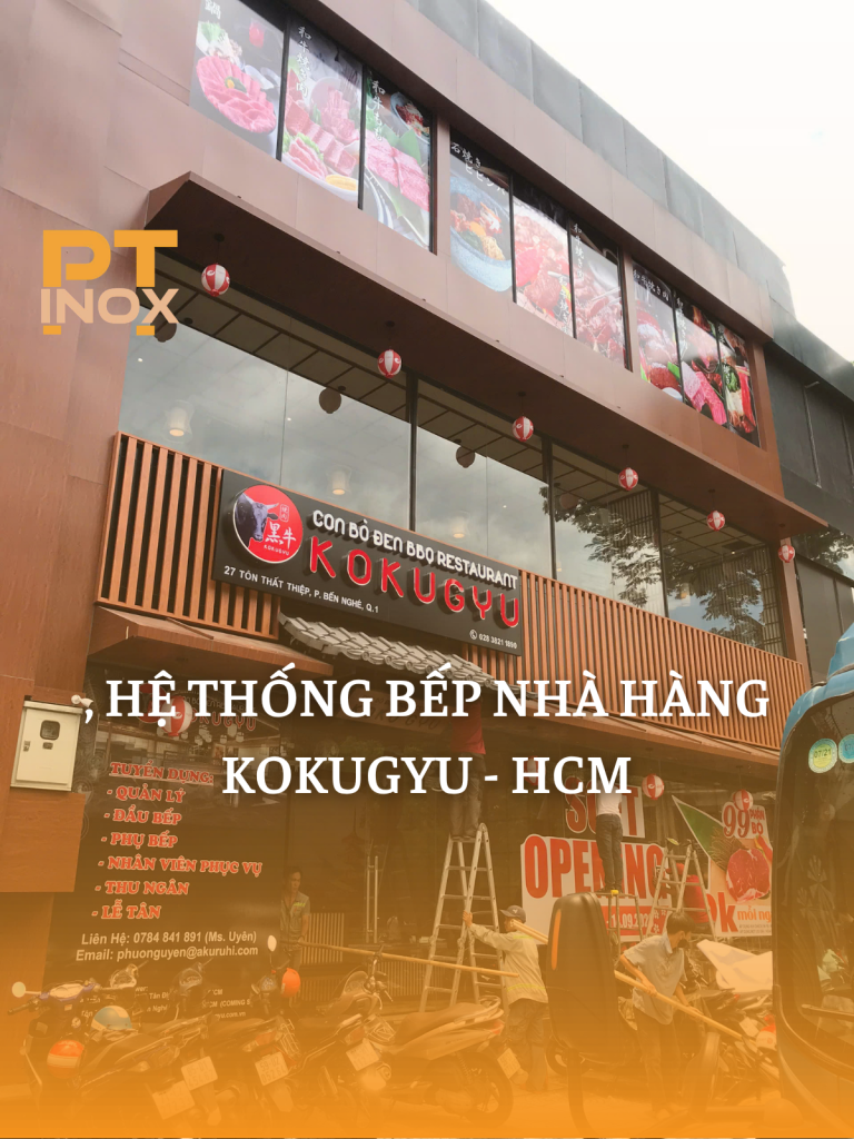 HỆ THỐNG BẾP NHÀ HÀNG KOKUGYU – HCM